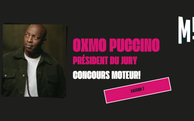 Oxmo Puccino, Président du Concours Moteur! Saison 7